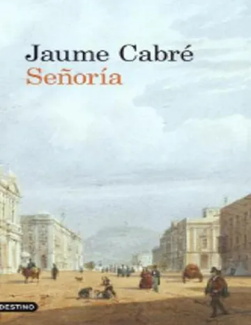 Señoría de Jaume Cabre, portada del libro
