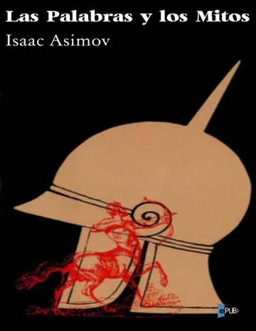 Las Palabras y los Mitos de Isaac Asimov, portada del libro