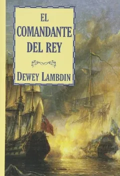 El comandante del rey - Dewey Lambdin