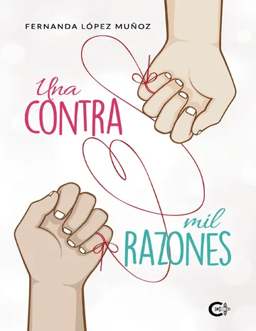 Una contra mil razones de Fernanda López Muñoz, portada del libro