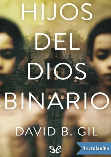 Hijos del dios binario de David B. Gil, portada del libro