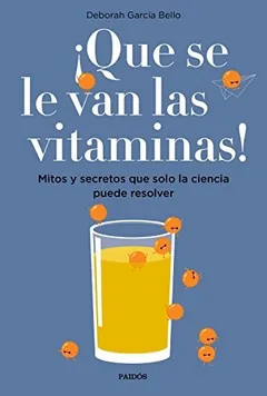 ¡Que se le van las vitaminas! de Deborah García Bello, portada del libro