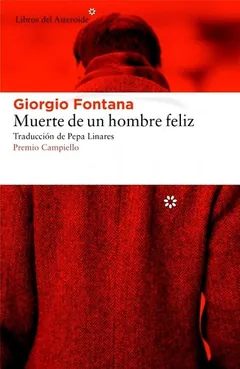 Muerte de un hombre feliz de Giorgio Fontana, portada del libro