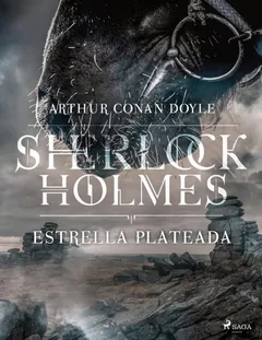 Estrella plateada - Arthur Conan Doyle