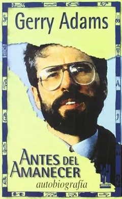 Antes del amanecer - Gerry Adams