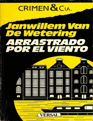 Arrastrado por el viento de Janwillem Van de Wetering, portada del libro
