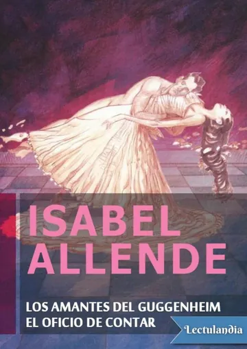 Los amantes del Guggenheim El oficio de contar de Isabel Allende, portada del libro