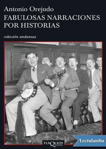 Fabulosas narraciones por historias de Antonio Orejudo, portada del libro