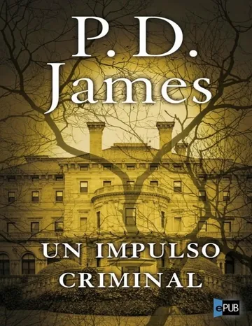 Un impulso criminal de P. D. James, portada del libro