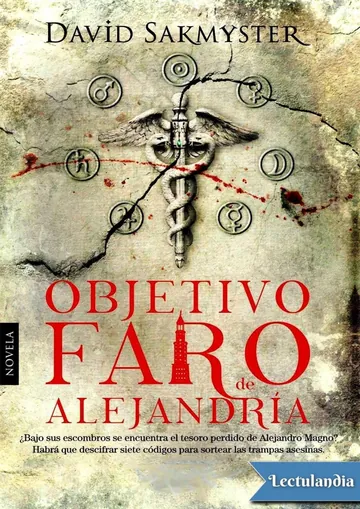 Objetivo:Faro de Alejandría de David Sakmyster, portada del libro