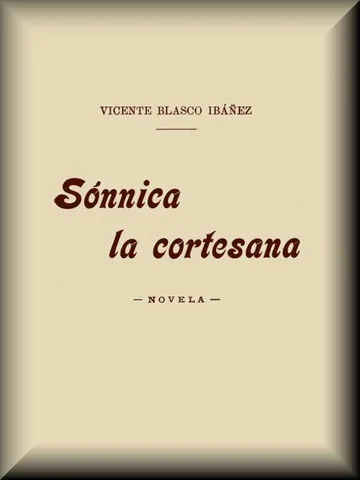 Sónnica la cortesana de Vicente Blasco Ibáñez, portada del libro