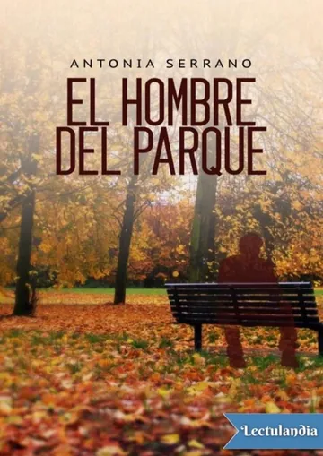 El hombre del parque de Antonia Serrano, portada del libro