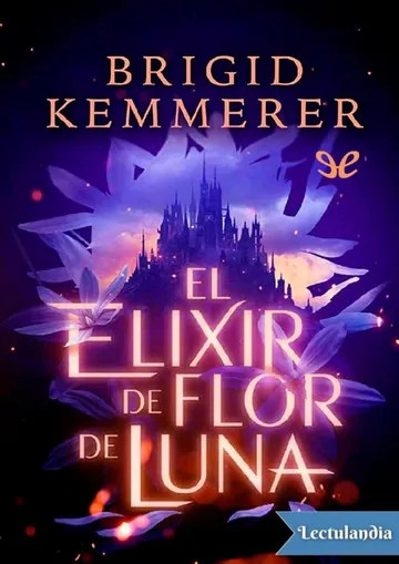 El elixir de flor de luna de Brigid Kemmerer, portada del libro
