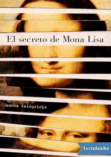 El secreto de Mona Lisa de Jeanne Kalogridis, portada del libro