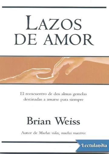 Lazos de amor de Brian Weiss, portada del libro