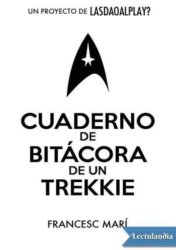 Cuaderno de bitacora de un trekkie de Francesc Marí, portada del libro