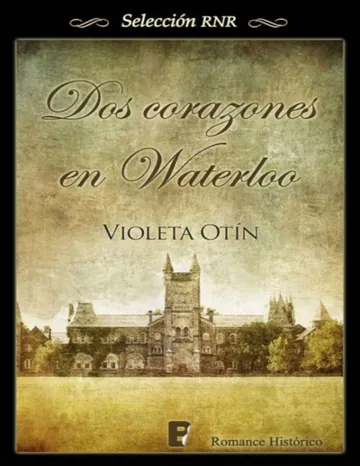 Dos corazones en Waterloo de Violeta Otin, portada del libro