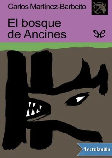 El bosque de Ancines de Carlos Martinez-Barbeito, portada del libro