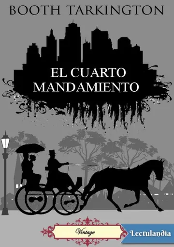 El cuarto mandamiento de Booth Tarkington, portada del libro