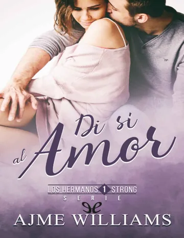 Di si al amor de Ajme Williams, portada del libro