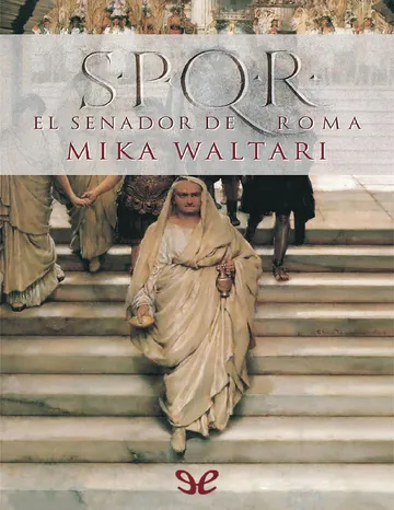 S.P.Q.R. El senador de Roma de Mika Waltari, portada del libro