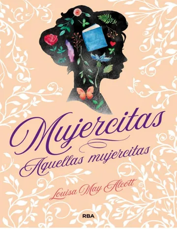 Mujercitas. Aquellas mujercitas de Louisa May Alcott, portada del libro