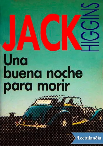 Una buena noche para morir de Jack Higgins, portada del libro