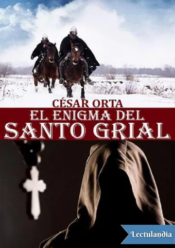 El enigma del Santo Grial de César Orta, portada del libro