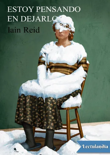 Estoy pensando en dejarlo de Iain Reid, portada del libro