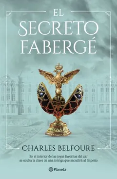 El secreto Fabergé - Charles Belfoure