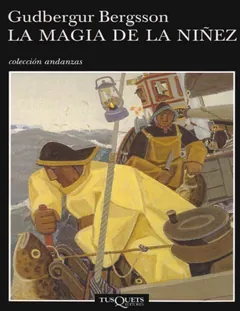 La magia de la niA_-ez - Bergsson Gudbergur
