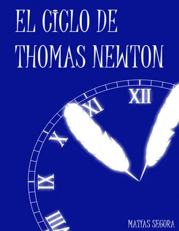 El Ciclo de Thomas Newton de Matias Segura, portada del libro