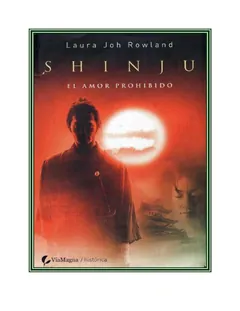 Shinju, el amor prohibido - Laura Joh Rowland