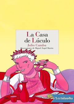 La casa de Lúculo - Julio Camba