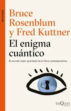 El enigma cuántico - Bruce Rosenblum
