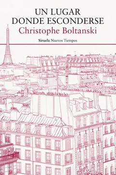 Un lugar donde esconderse - Christophe Boltanski