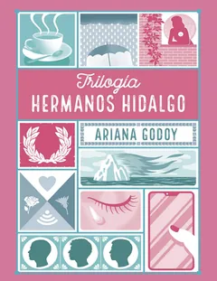 Trilogia Hermanos Hidalgo (edicion - Ariana Godoy