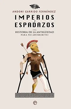 Imperios y espadazos de Andoni Garrido, portada del libro