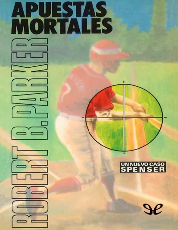 Apuestas mortales de Robert B. Parker, portada del libro
