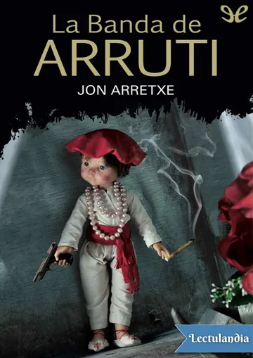 La banda de Arruti de Jon Arretxe Pérez, portada del libro