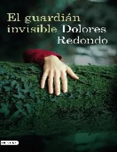 (Trilogia Del Baztan 01) El Guardia - Dolores Redondo