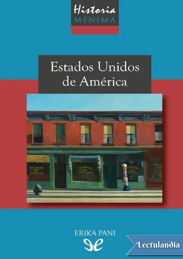 Historia mínima de Estados Unidos de América de Erika Pani, portada del libro