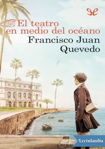 El teatro en medio del océano de Francisco Juan Quevedo, portada del libro