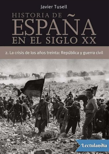 Historia de España en el siglo XX II. La crisis de los años treinta: República y guerra civil de Javier Tusell, portada del libro