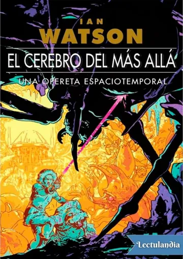 El Cerebro del Más Allá de Ian Watson, portada del libro