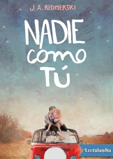 Nadie como tú de J. A. Redmerski, portada del libro