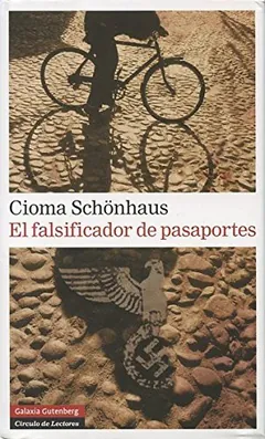 El falsificador de pasaportes de Cioma Schönhaus, portada del libro
