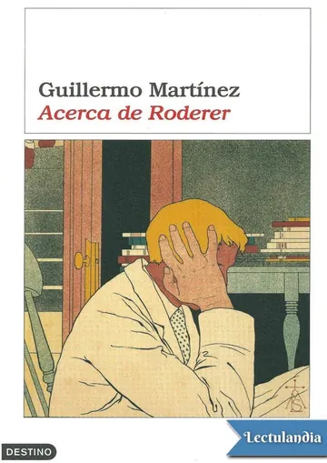 Acerca de Roderer de Guillermo Martínez, portada del libro