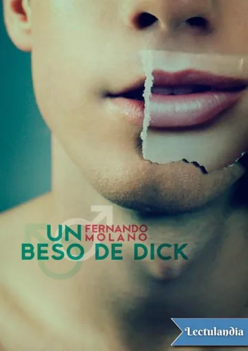 Un beso de Dick de Fernando Molano Vargas, portada del libro