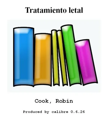 Tratamiento letal de Robin Cook, portada del libro
